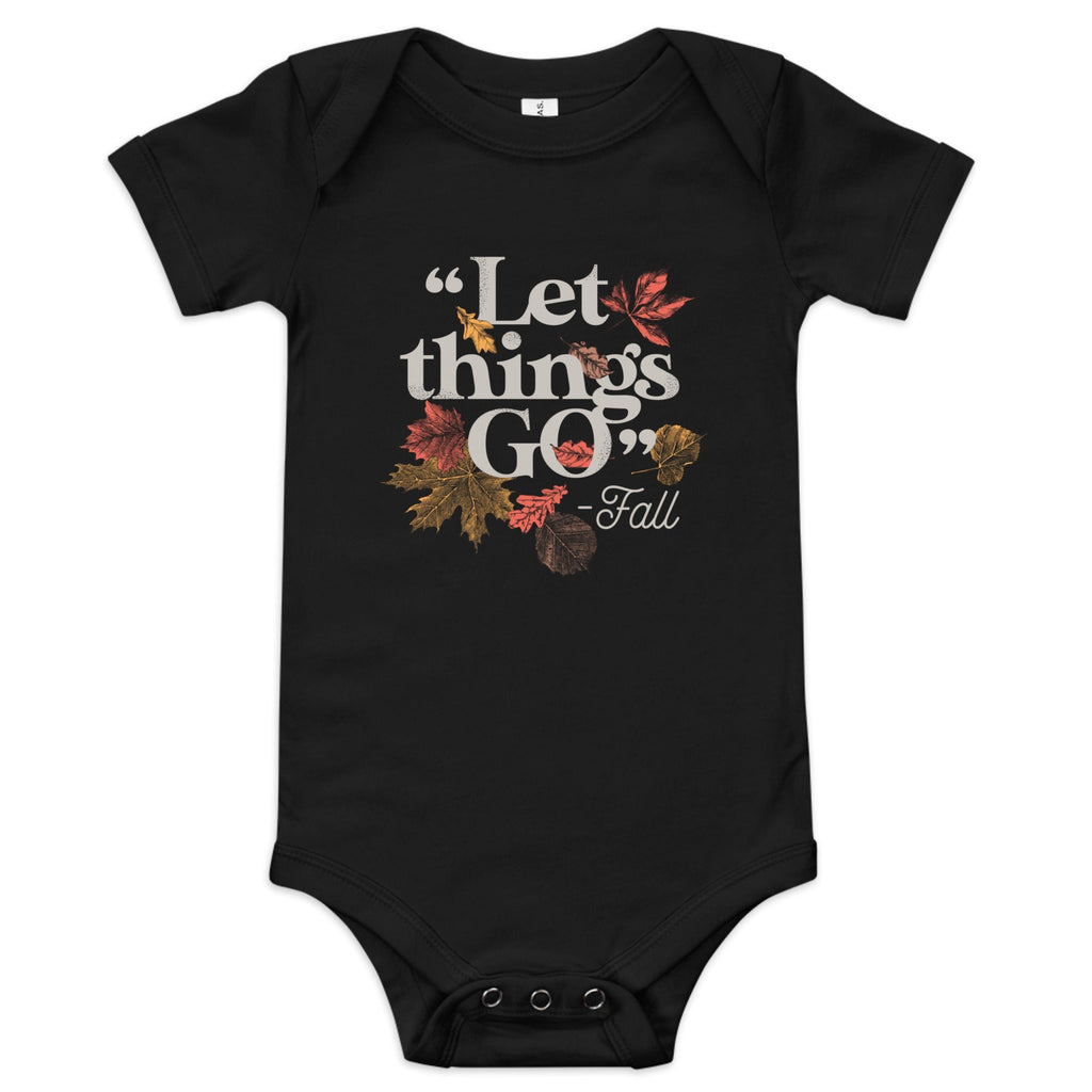 "Let Things Go" -Fall Kid's Onesie - Adult & Kids T-Shirts, Sweatshirts & Hoodies apparel design preview 1
