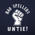 Bad Spellers Untie - Adult & Kids T-Shirts, Sweatshirts & Hoodies apparel design preview 1
