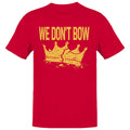 Don't Bow Broken Crown Men's - Adult & Kids T-Shirts, Sweatshirts & Hoodies apparel design preview 1