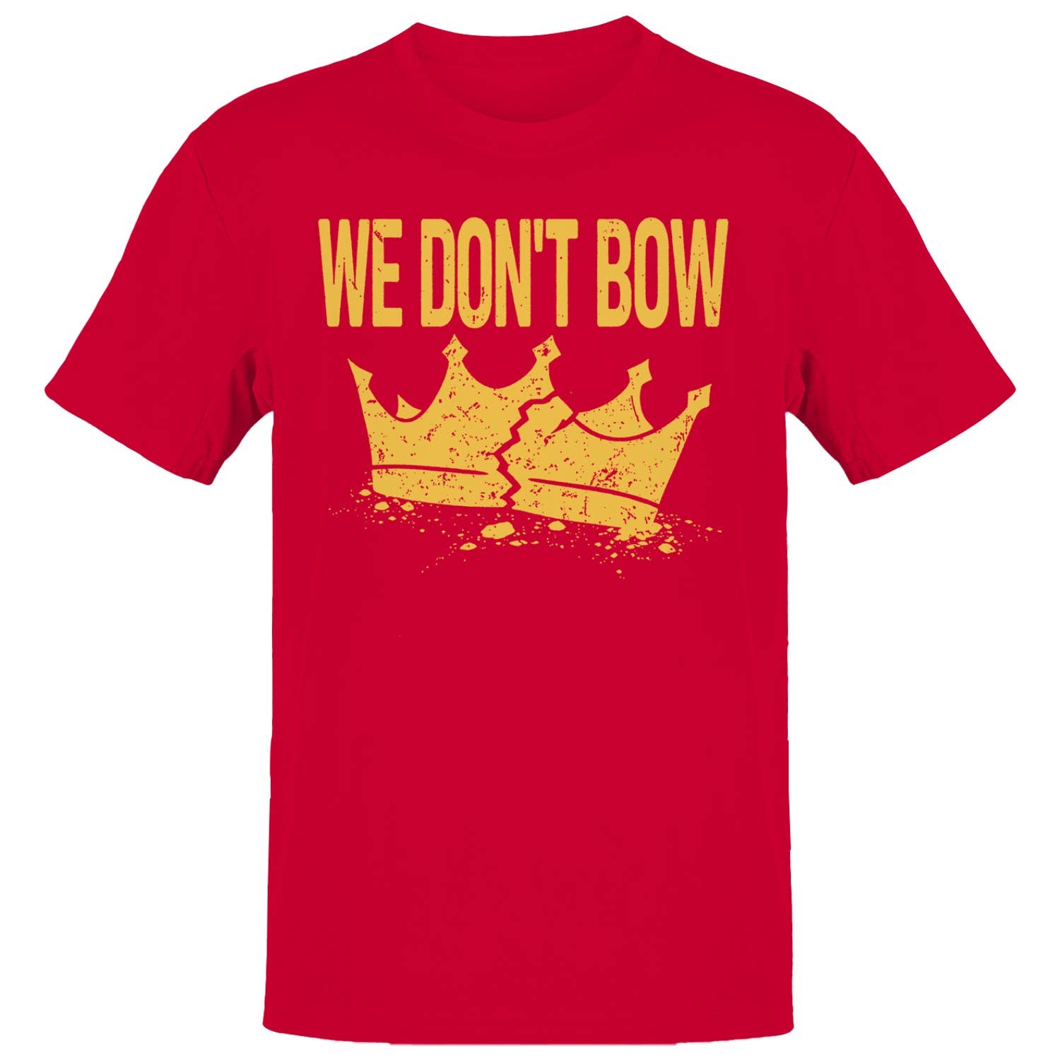 Don't Bow Broken Crown Men's - Adult & Kids T-Shirts, Sweatshirts & Hoodies apparel design preview 1