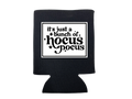 It's Just A Bunch of Hocus Pocus Can Cooler - Adult & Kids T-Shirts, Sweatshirts & Hoodies apparel design preview 1