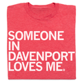 Someone Loves Me Davenport - Adult & Kids T-Shirts, Sweatshirts & Hoodies apparel design preview 1