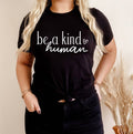 Be A Kind Human - Adult & Kids T-Shirts, Sweatshirts & Hoodies apparel design preview 1