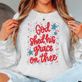 God Shed His July 4th Graphic Gildan - Adult & Kids T-Shirts, Sweatshirts & Hoodies apparel design preview 1