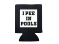 I Pee in Pools Koozie - Adult & Kids T-Shirts, Sweatshirts & Hoodies apparel design preview 1