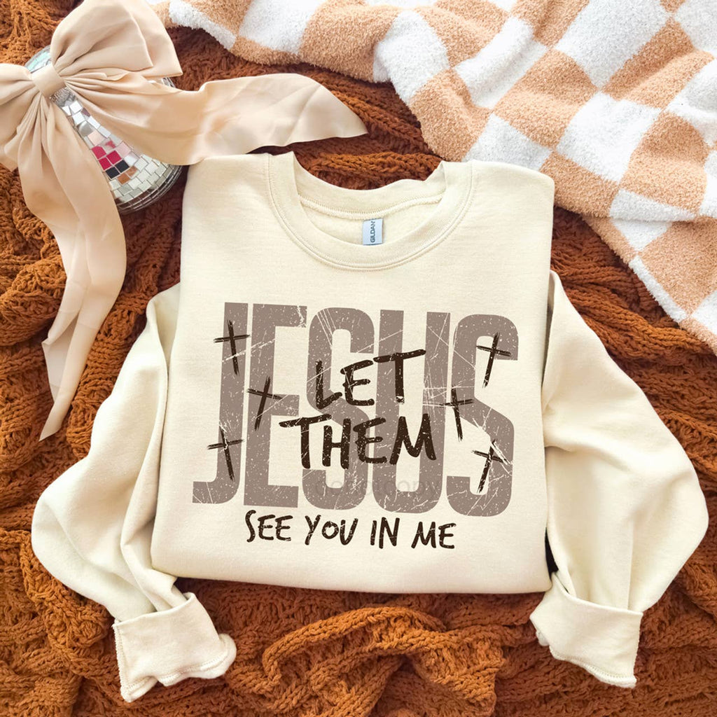 Jesus Let Them See You in Me - Adult & Kids T-Shirts, Sweatshirts & Hoodies apparel design preview 1