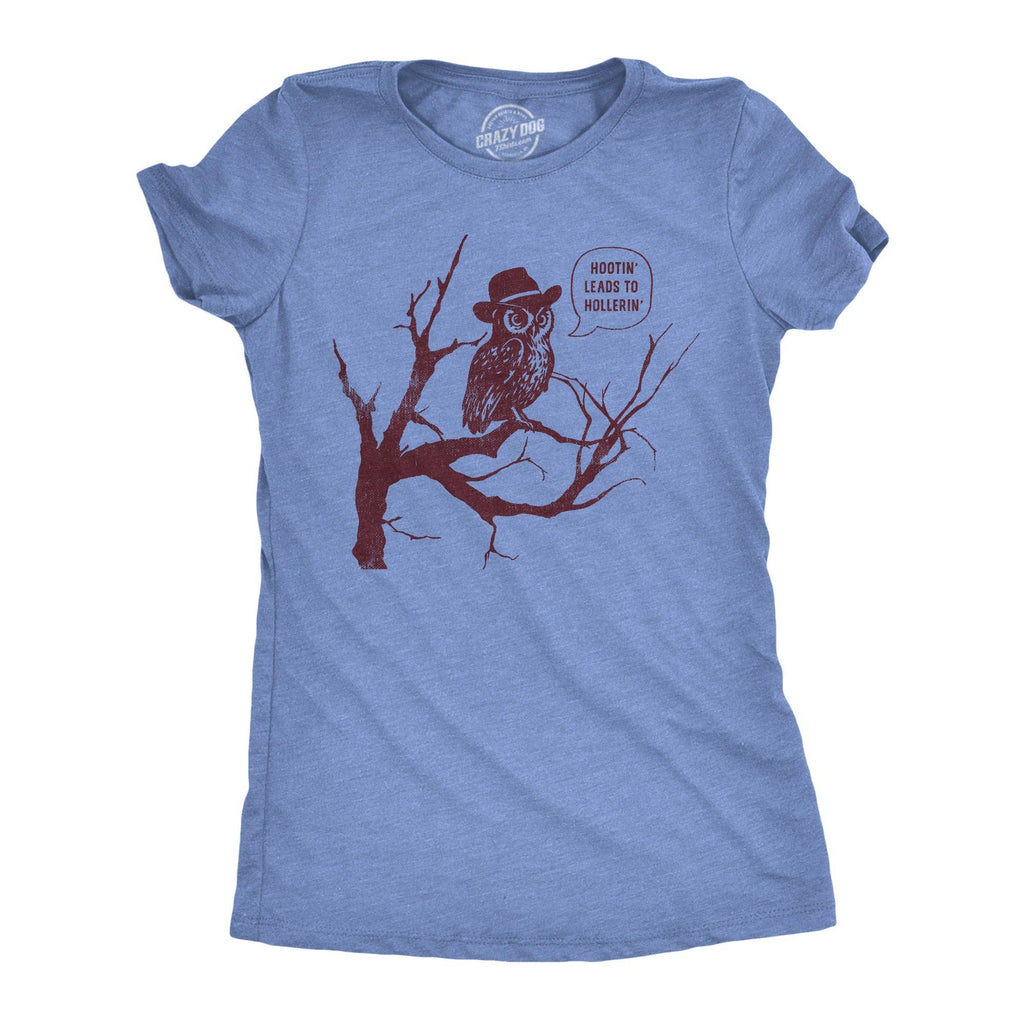 Hootin Leads To Hollerin Women's - Adult & Kids T-Shirts, Sweatshirts & Hoodies apparel design preview 1