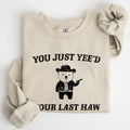 You Just Yee'd Your Last Haw, Bear, Meme, Funny - Adult & Kids T-Shirts, Sweatshirts & Hoodies apparel design preview 1