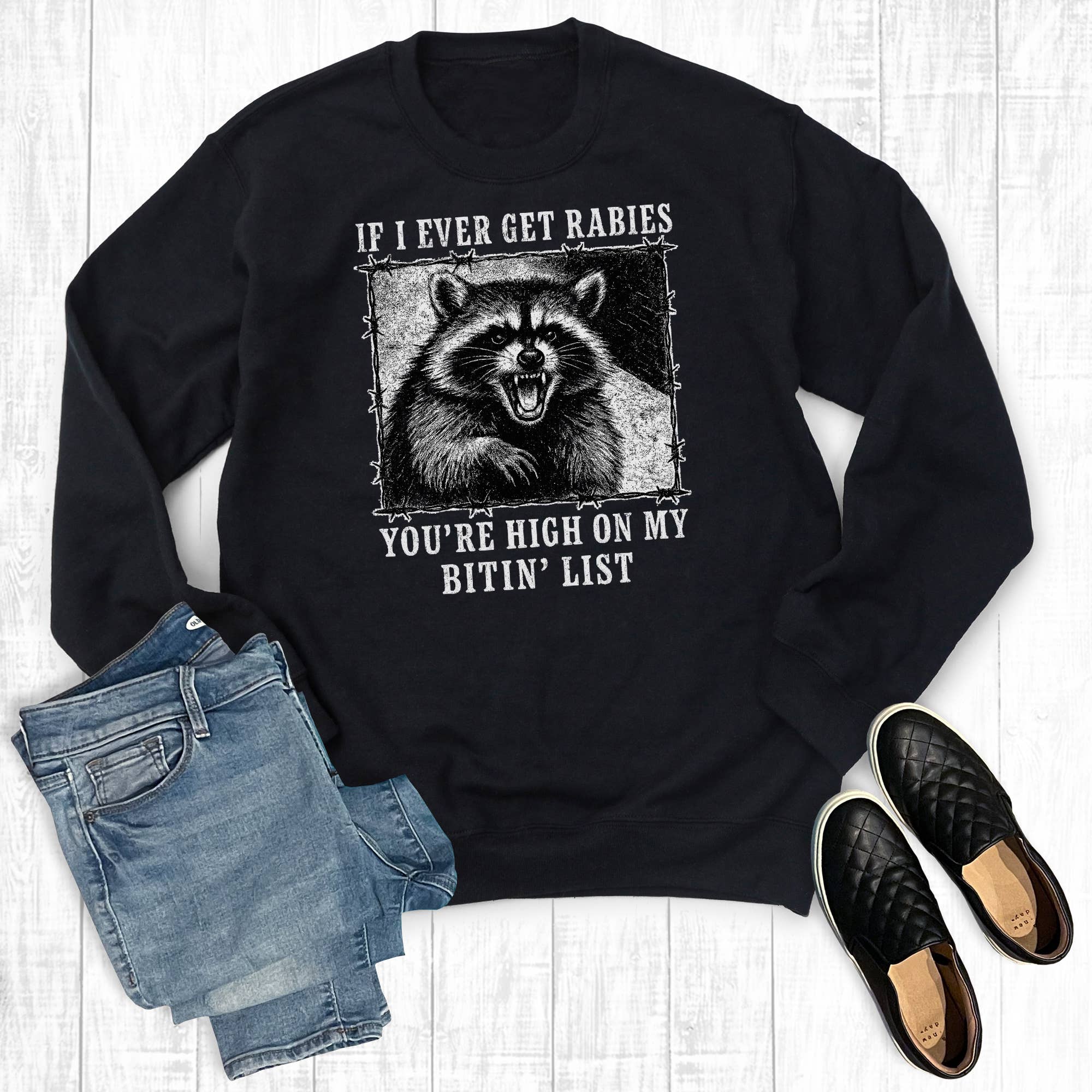 If I Ever Get Rabies You're High On My Bitin List - Adult & Kids T-Shirts, Sweatshirts & Hoodies apparel design preview 1