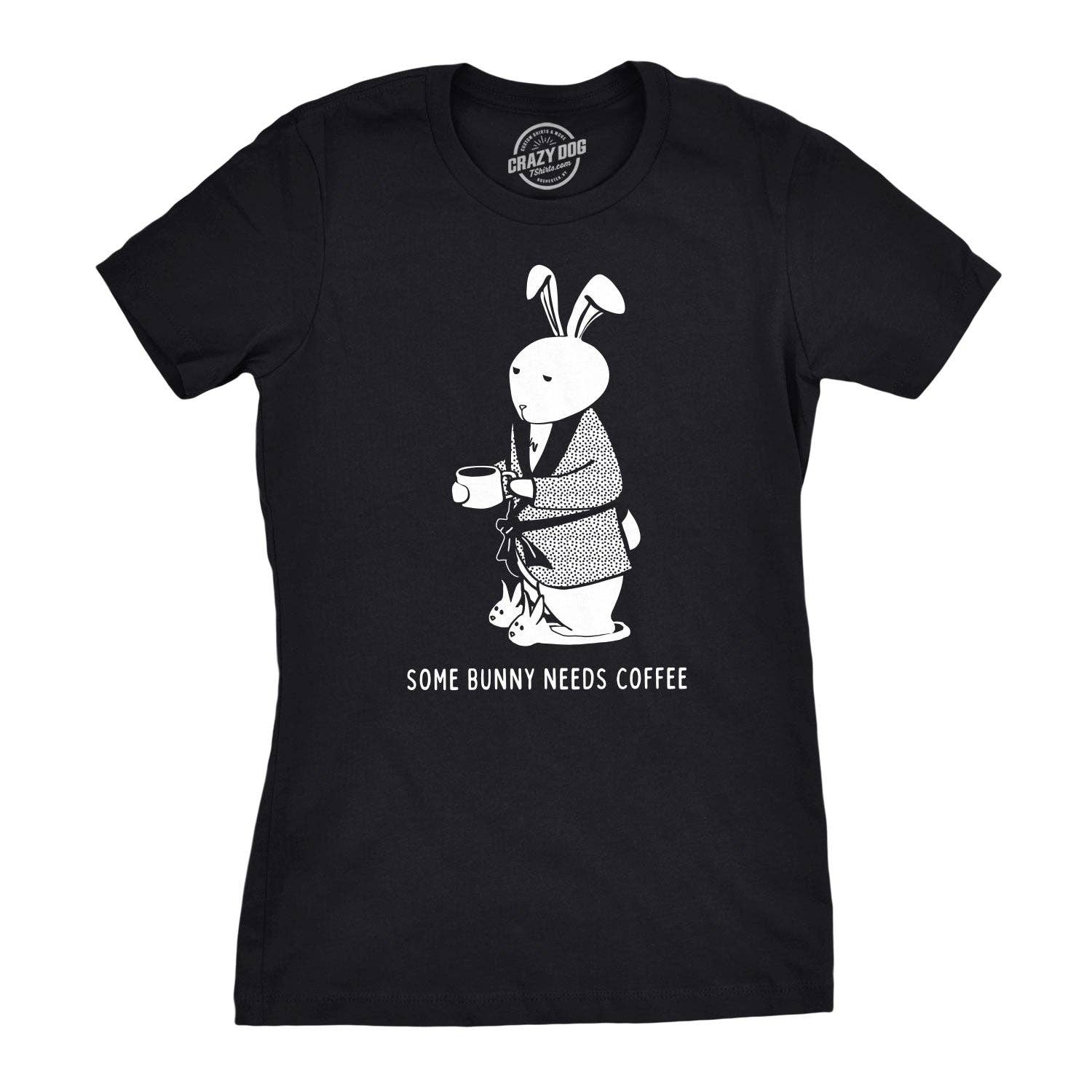 Some Bunny Needs Coffee Women's - Adult & Kids T-Shirts, Sweatshirts & Hoodies apparel design preview 1