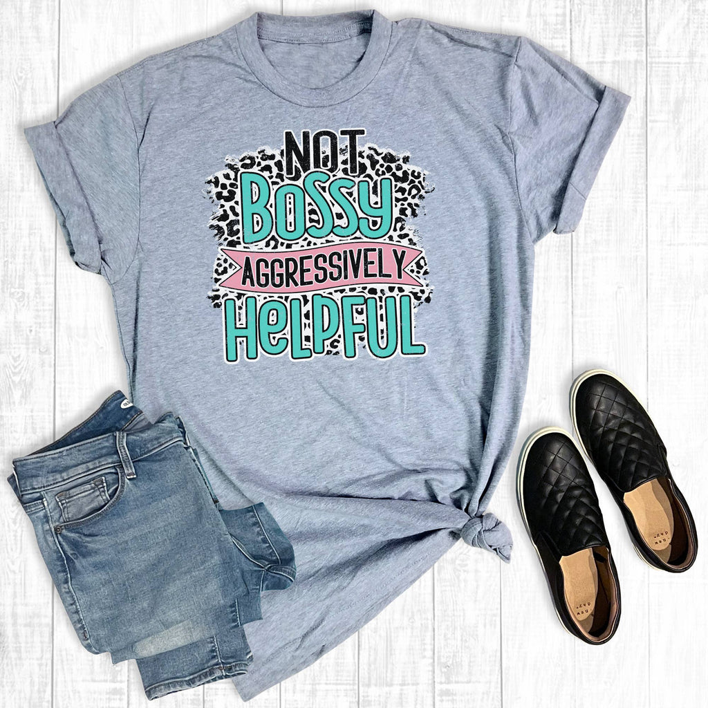 Not Bossy Aggressively Helpful - Adult & Kids T-Shirts, Sweatshirts & Hoodies apparel design preview 1