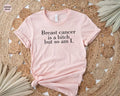 Breast Cancer Is A Bitch But So Am I - Adult & Kids T-Shirts, Sweatshirts & Hoodies apparel design preview 1