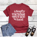 Funny Sorry For What My Face Said Graphic - Adult & Kids T-Shirts, Sweatshirts & Hoodies apparel design preview 1