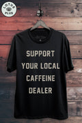 Caffeine Dealer Graphic Top - Adult & Kids T-Shirts, Sweatshirts & Hoodies apparel design preview 1