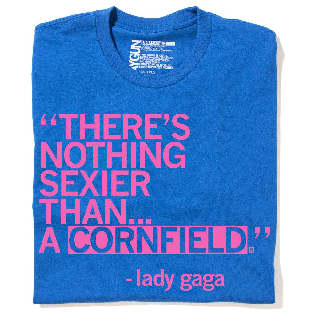 Gaga For Cornfields (R) - Adult & Kids T-Shirts, Sweatshirts & Hoodies apparel design preview 1