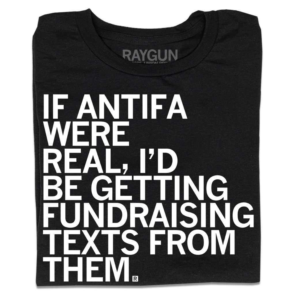 If Antifa Were Real - Adult & Kids T-Shirts, Sweatshirts & Hoodies apparel design preview 1