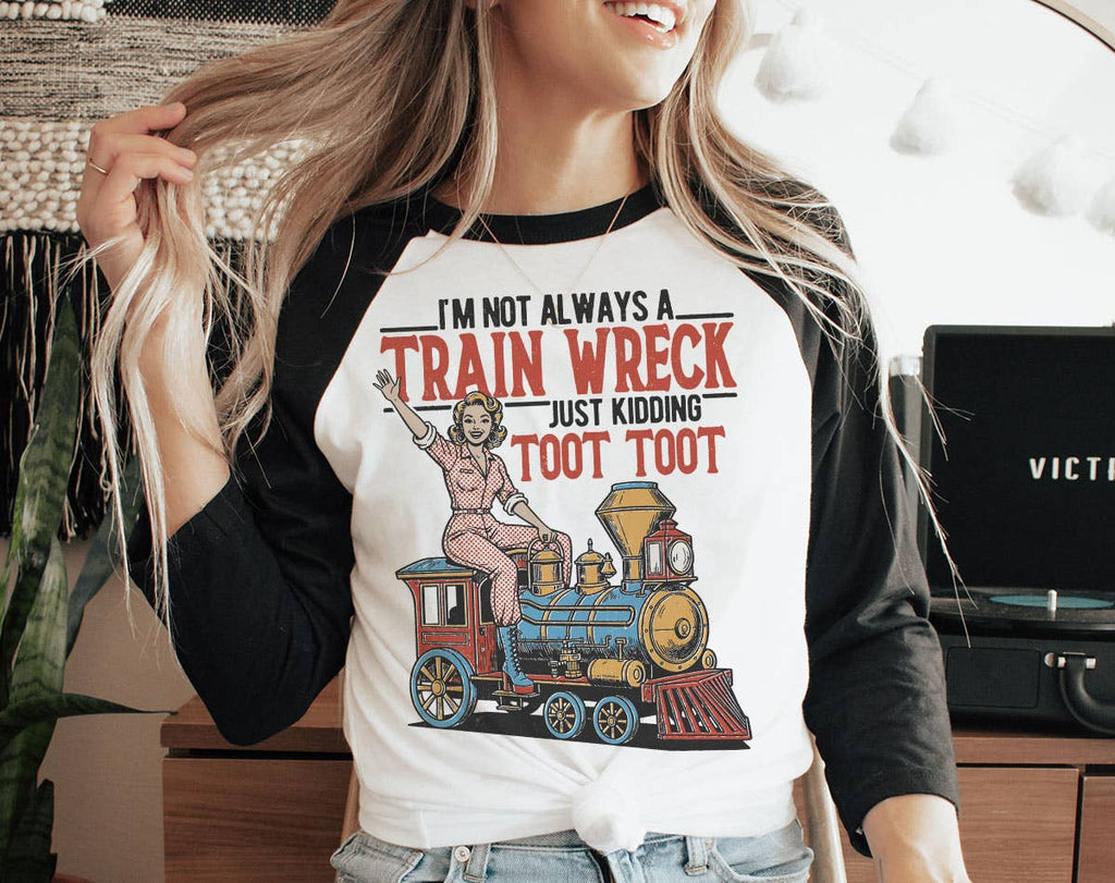 I'm Not Always A Train Wreck Funny Retro Baseball - Adult & Kids T-Shirts, Sweatshirts & Hoodies apparel design preview 1