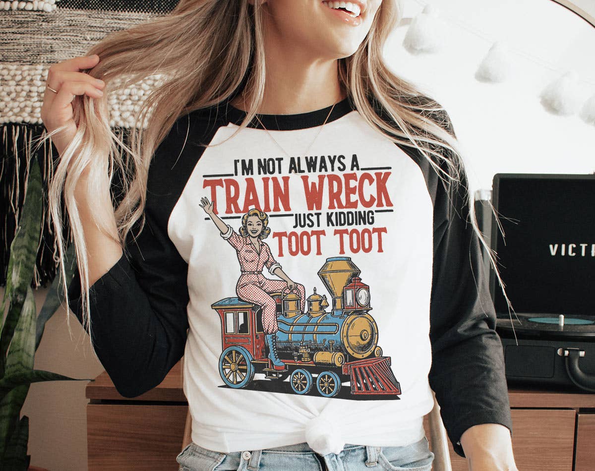 I'm Not Always A Train Wreck Funny Retro Baseball - Adult & Kids T-Shirts, Sweatshirts & Hoodies apparel design preview 1