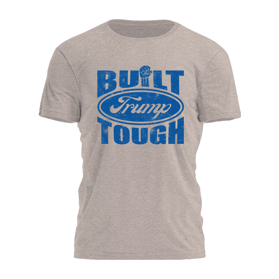 Built Trump Tough 2998 - Adult & Kids T-Shirts, Sweatshirts & Hoodies apparel design preview 1