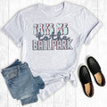 Take Me To the Ballpark - Adult & Kids T-Shirts, Sweatshirts & Hoodies apparel design preview 1