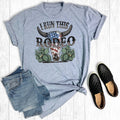 I Run This Rodeo - Adult & Kids T-Shirts, Sweatshirts & Hoodies apparel design preview 1