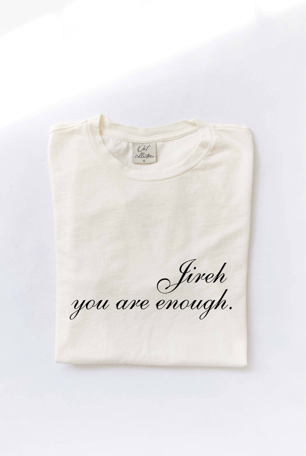 Jireh You Are Enough. Mineral Washed Graphic Top - Adult & Kids T-Shirts, Sweatshirts & Hoodies apparel design preview 1