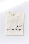 Jireh You Are Enough. Mineral Washed Graphic Top - Adult & Kids T-Shirts, Sweatshirts & Hoodies apparel design preview 1