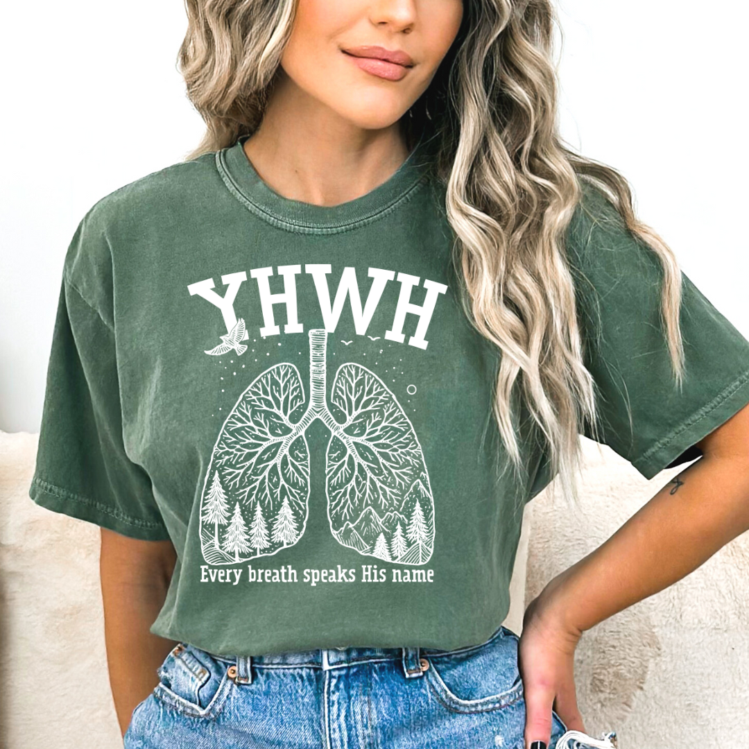 Yhwh Every Breath Speaks His Name Comfort Colors Moss - Adult & Kids T-Shirts, Sweatshirts & Hoodies apparel design preview 1