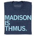 Madison Is Thmus - Adult & Kids T-Shirts, Sweatshirts & Hoodies apparel design preview 1