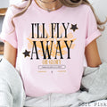 I'Ll Fly Away Graphic Christian Apparel Bella Canvas - Adult & Kids T-Shirts, Sweatshirts & Hoodies apparel design preview 1