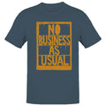 No Business As Usual Men's - Adult & Kids T-Shirts, Sweatshirts & Hoodies apparel design preview 1