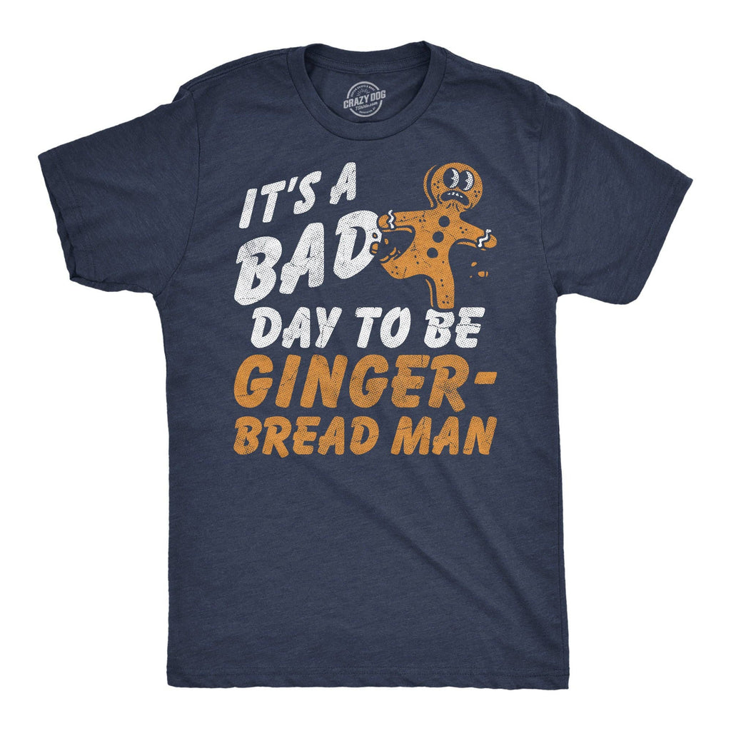 Its A Bad Day To Be Gingerbread Man Men's - Adult & Kids T-Shirts, Sweatshirts & Hoodies apparel design preview 1