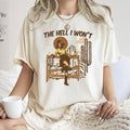 The Hell I Won't, Sassy Cowgirl, Cowboy, Desert - Adult & Kids T-Shirts, Sweatshirts & Hoodies apparel design preview 1