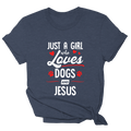 Just A Girl Who Loves Dogs and Jesus 2666 - Adult & Kids T-Shirts, Sweatshirts & Hoodies apparel design preview 1