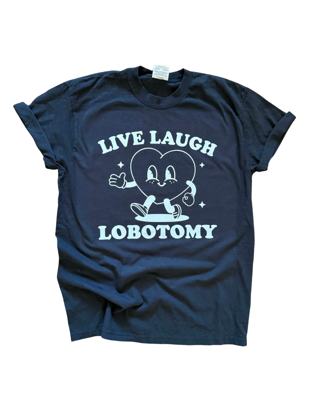 Live Laugh Lobotomy Graphic - Adult & Kids T-Shirts, Sweatshirts & Hoodies apparel design preview 1