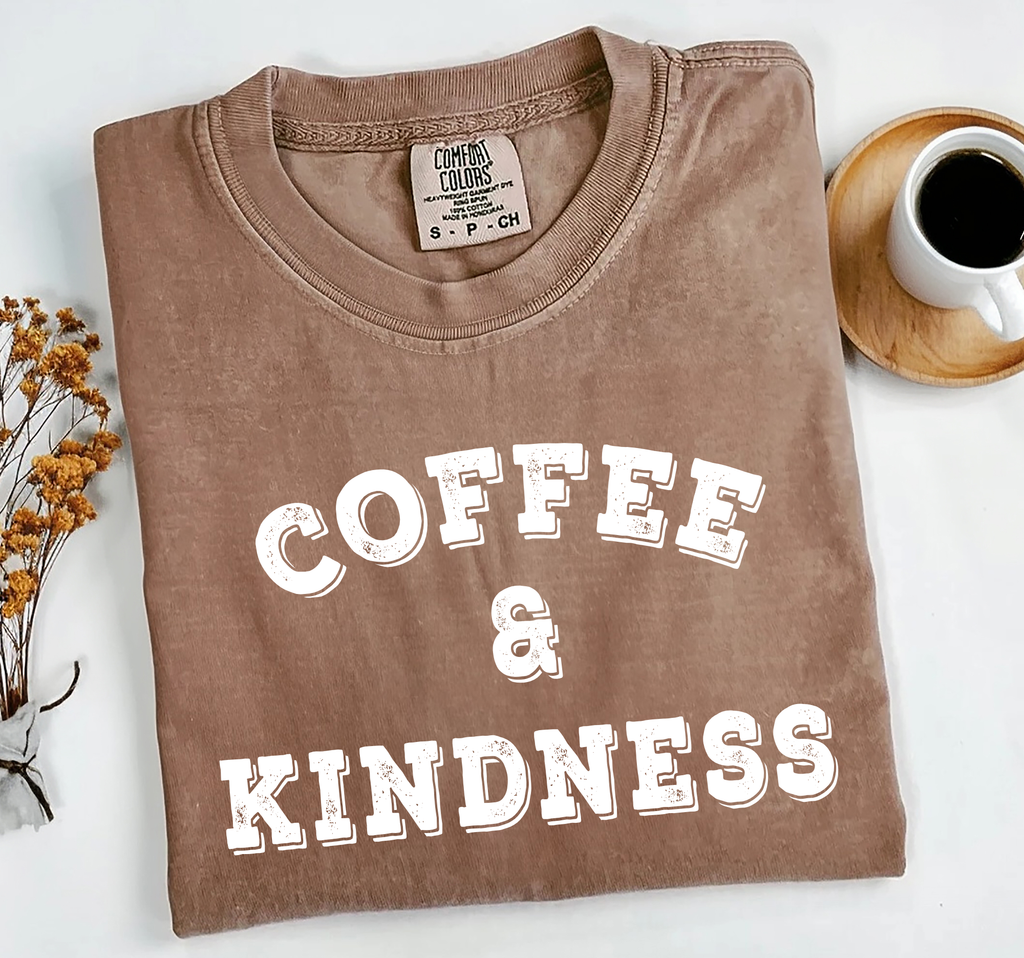 Coffee Kindness, Shop Comfort Colors® - Adult & Kids T-Shirts, Sweatshirts & Hoodies apparel design preview 1