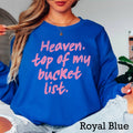 Heaven Top of My Bucket List Christian - Adult & Kids T-Shirts, Sweatshirts & Hoodies apparel design preview 1