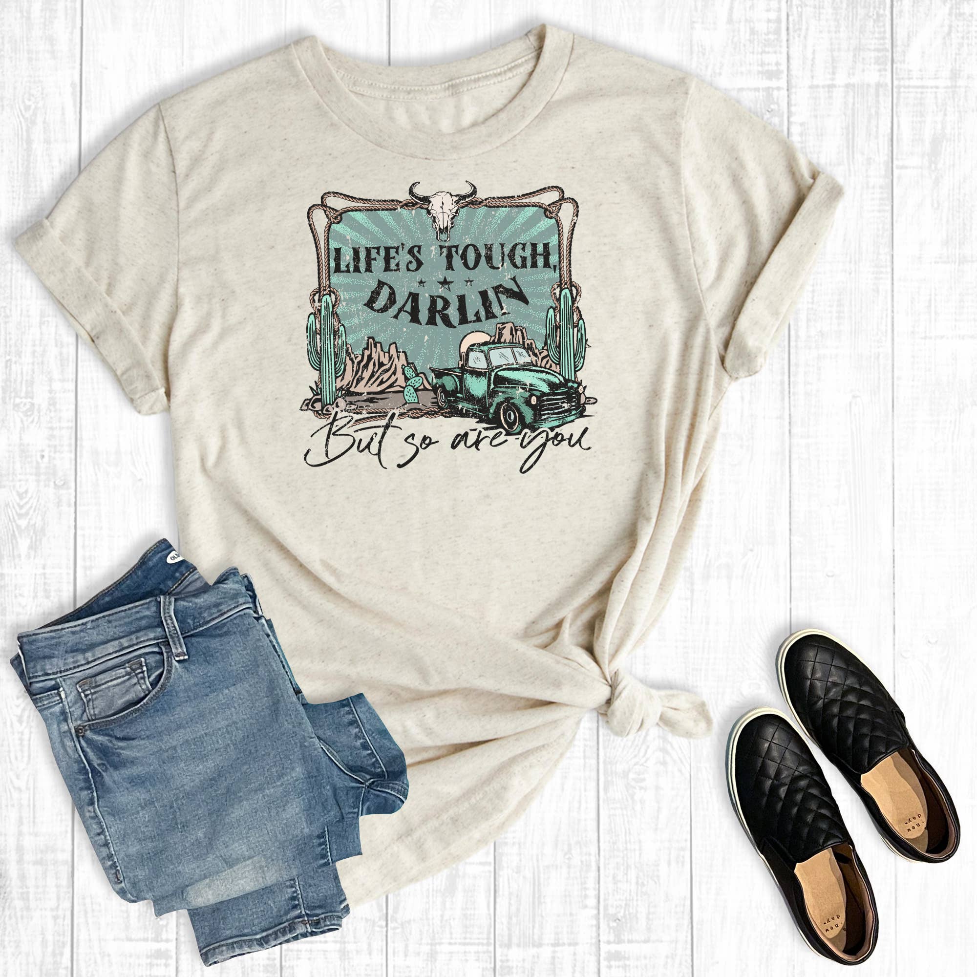Western Life Is Tough Darlin' But So Are You Graphic - Adult & Kids T-Shirts, Sweatshirts & Hoodies apparel design preview 1