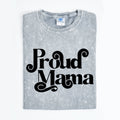 Proud Mama Mineral Wash Mother's Day Graphic - Adult & Kids T-Shirts, Sweatshirts & Hoodies apparel design preview 1