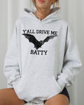 Y'all Drive Me Batty, Spooky, Bat, Ghost, Halloween - Adult & Kids T-Shirts, Sweatshirts & Hoodies apparel design preview 1