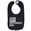 Same Spit Different Day Bib - Adult & Kids T-Shirts, Sweatshirts & Hoodies apparel design preview 1