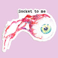 Socket To Me Sticker Decal - Adult & Kids T-Shirts, Sweatshirts & Hoodies apparel design preview 1