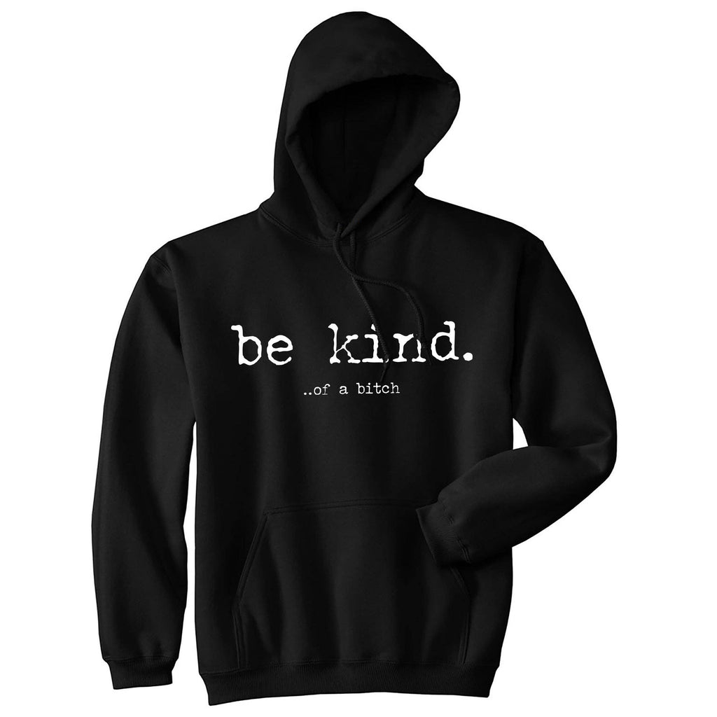 Be Kind of A Bitch - Adult & Kids T-Shirts, Sweatshirts & Hoodies apparel design preview 1