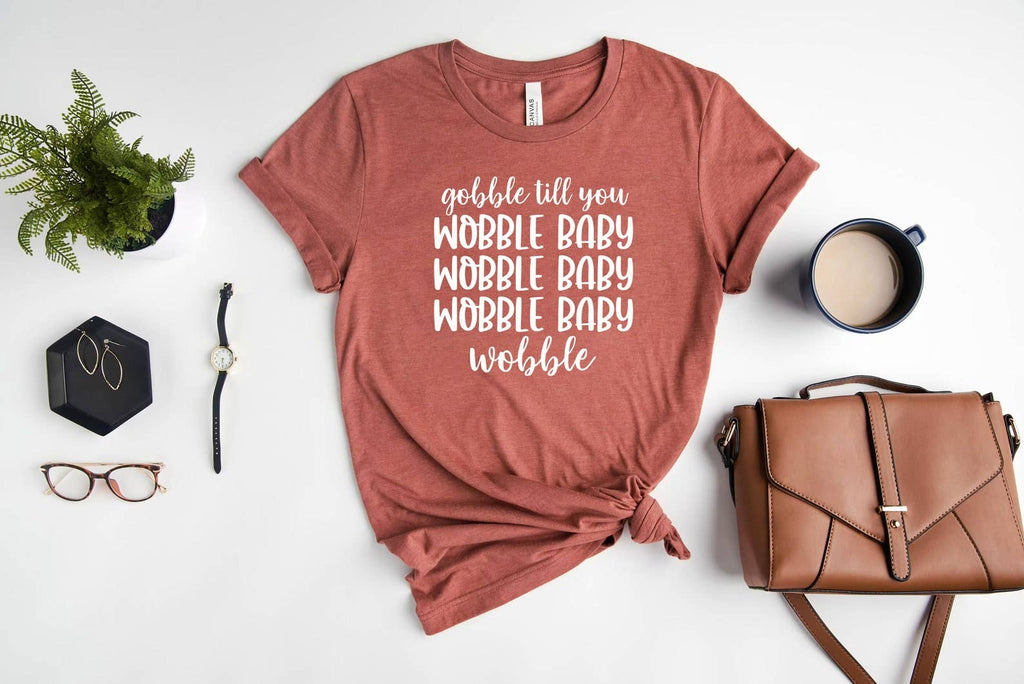 Gobble Till You Wobble Baby - Adult & Kids T-Shirts, Sweatshirts & Hoodies apparel design preview 1