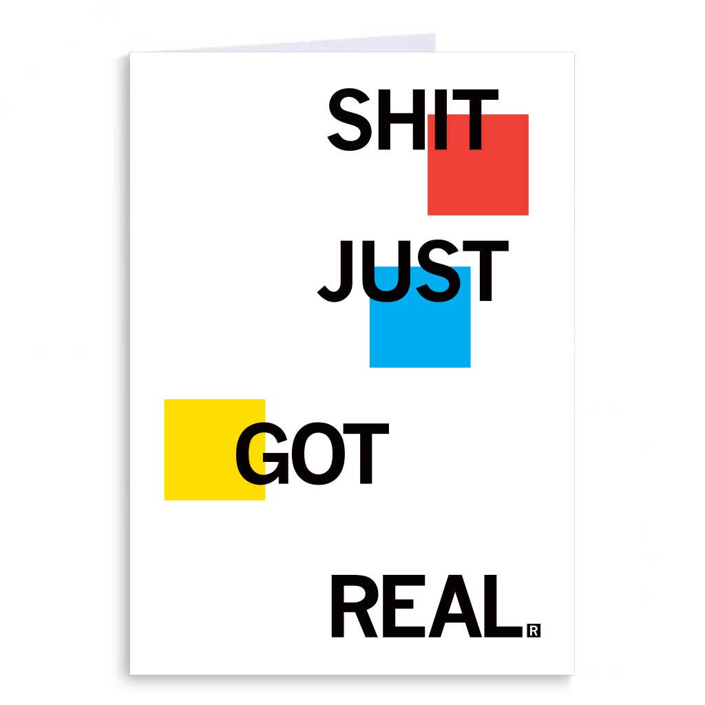 Shit Just Got Real Greeting Card - Adult & Kids T-Shirts, Sweatshirts & Hoodies apparel design preview 1