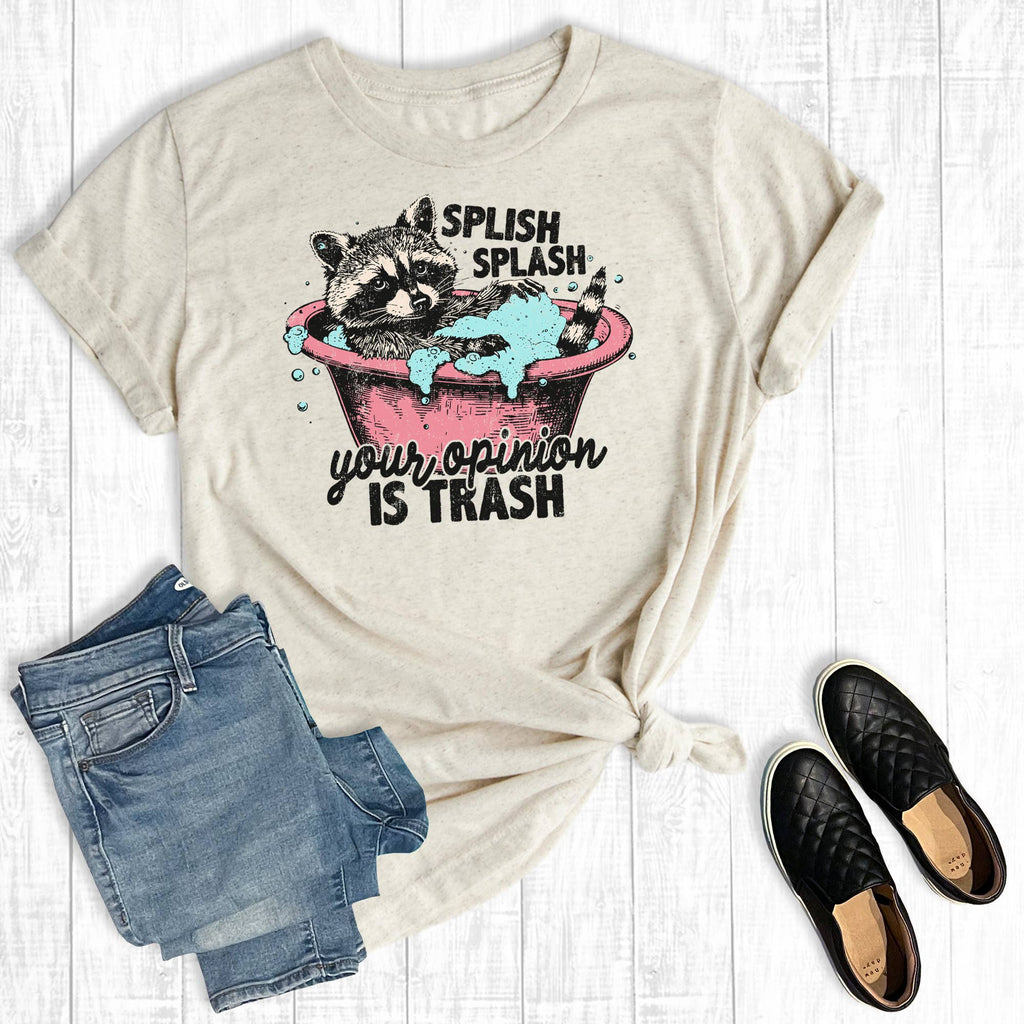 Funny Splish Splash Your Opinion Is Trash Graphic - Adult & Kids T-Shirts, Sweatshirts & Hoodies apparel design preview 1
