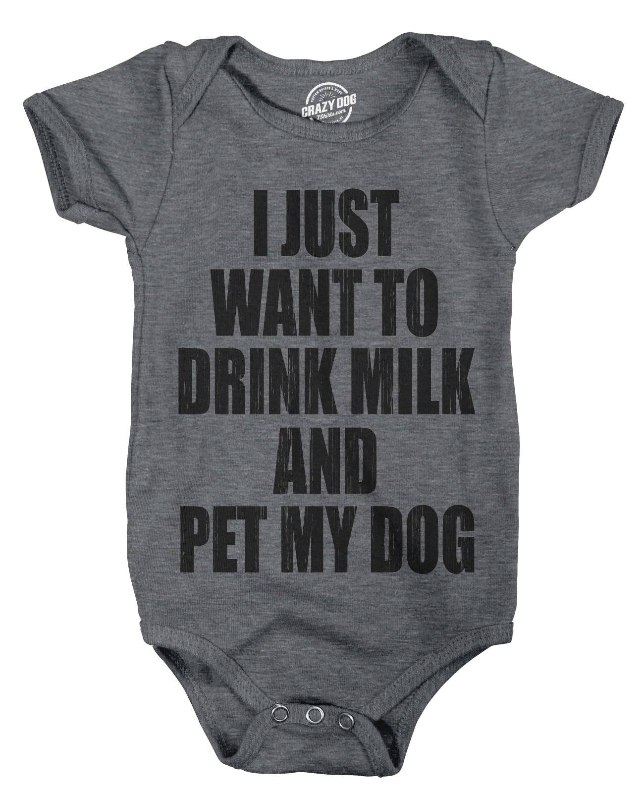 I Just Want To Drink Milk and Pet My Dog Baby - Adult & Kids T-Shirts, Sweatshirts & Hoodies apparel design preview 1