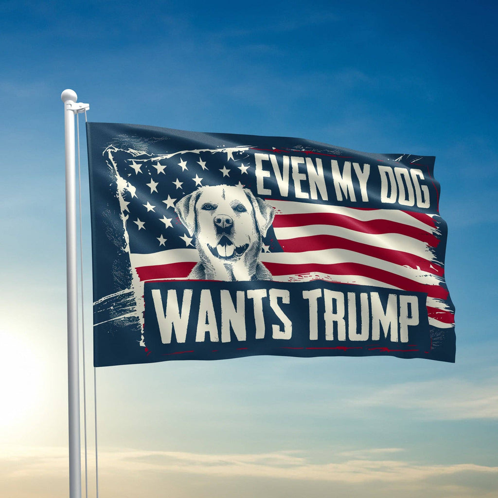 Even My Dog Wants Trump Flag 2 - Adult & Kids T-Shirts, Sweatshirts & Hoodies apparel design preview 1