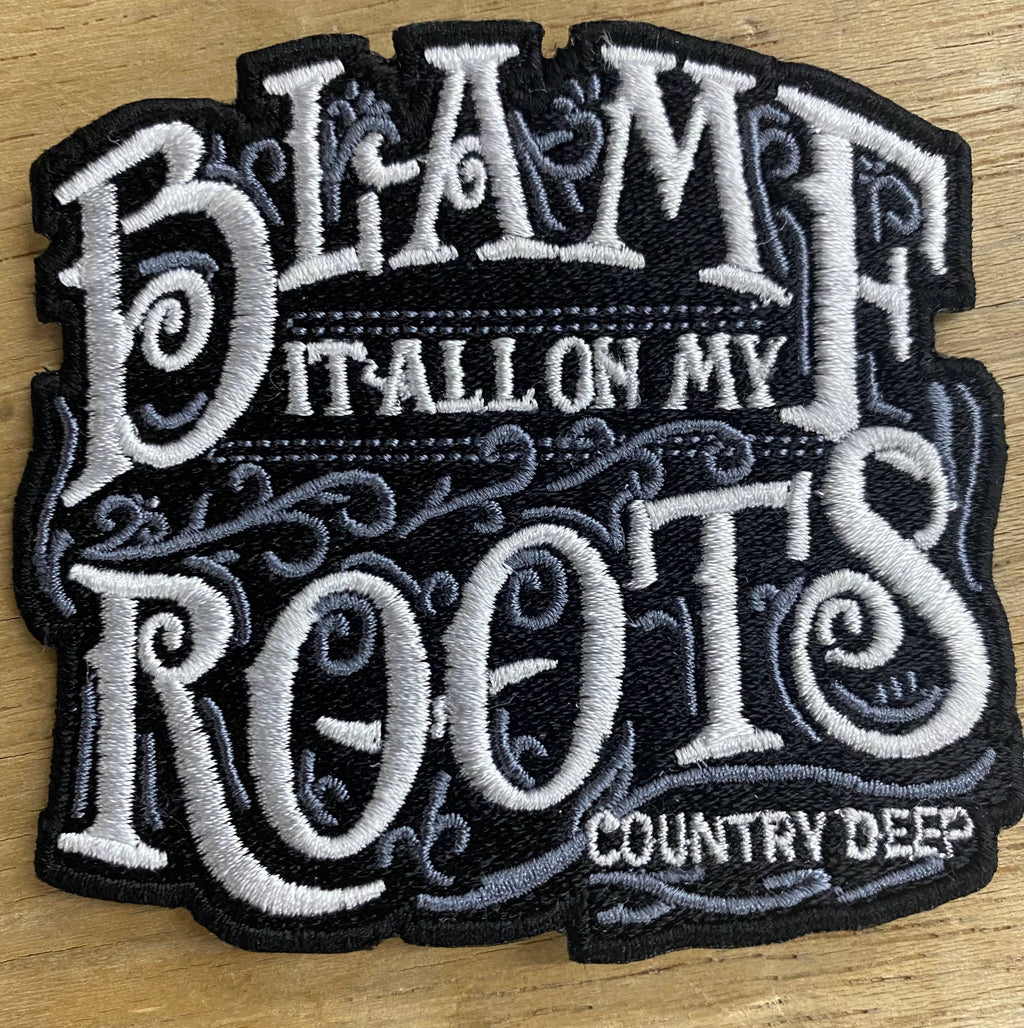 Blame It All On My Roots Patch - Adult & Kids T-Shirts, Sweatshirts & Hoodies apparel design preview 1