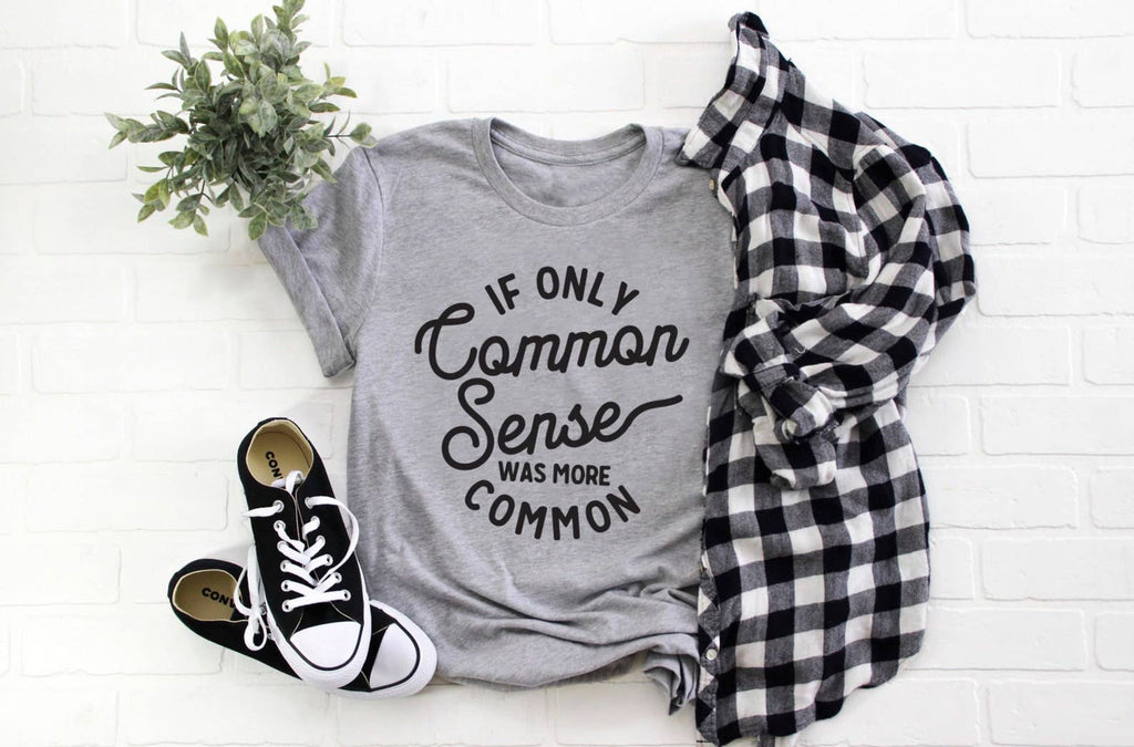 If Only Common Sense Was More - Adult & Kids T-Shirts, Sweatshirts & Hoodies apparel design preview 1